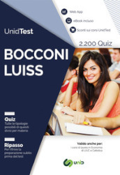 UnidTest. Bocconi e LUISS. Raccolta di 2.200 quiz e web app per la preparazione al test di ammissione Bocconi e LUISS. Con ebook. Con web app