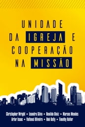 Unidade da Igreja e Cooperação na Missão