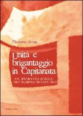 Unità e brigantaggio in Capitanata. Temi, documenti e immagini per un laboratorio di storia