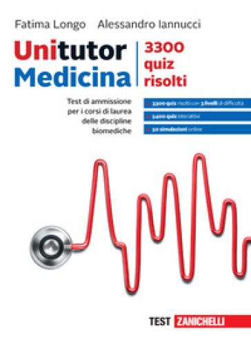 Unitutor. 3300 quiz risolti. Per i corsi di laurea delle discipline biomediche. Con e-book - Fatima Longo - Alessandro Iannucci