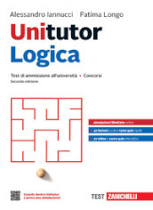 Unitutor logica. Test di ammissione all università e concorsi. Con e-book