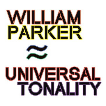 Universal tonality - William Parker