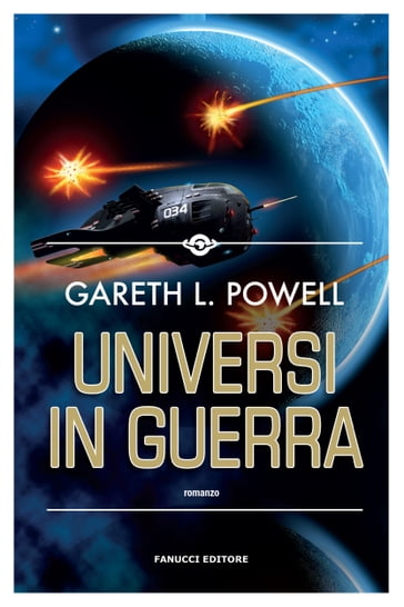 Universi in guerra - Eleonora Antonini - Gareth L. Powell