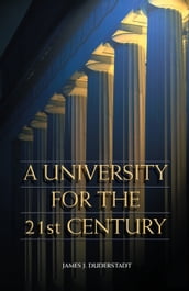 A University for the 21st Century