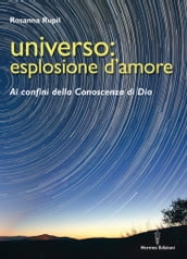 Universo: esplosione d amore