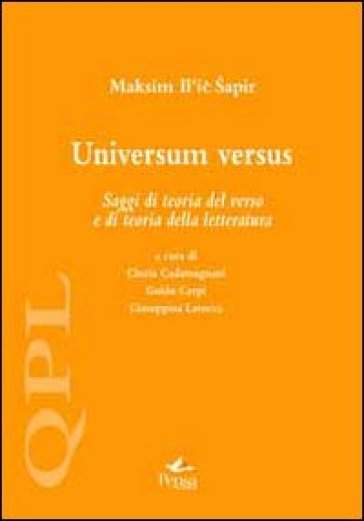 Universum versus. Saggi di teoria del verso e di teoria della letteratura - Maksim I. Sapir