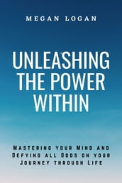 Unleashing the Power Within