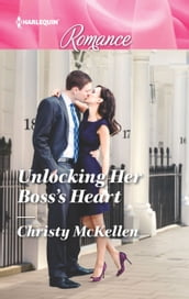 Unlocking Her Boss s Heart