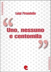 Uno, Nessuno e Centomila