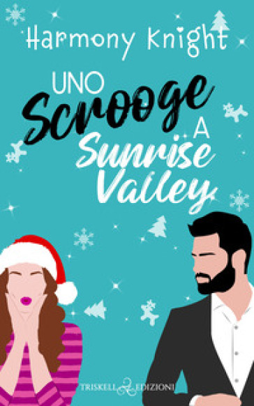 Uno Scrooge a Sunrise Valley - Harmony Knight