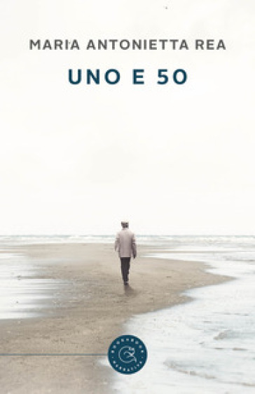 Uno e 50 - Maria Antonietta Rea