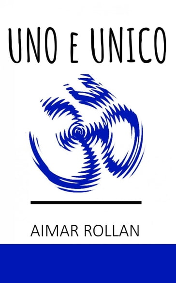 Uno e Unico - Aimar Rollan