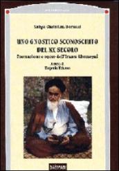 Uno gnostico sconosciuto del XX secolo. Formazione e opere dell