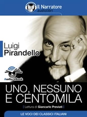 Uno, nessuno e centomila (Audio-eBook)