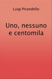 Uno, nessuno e centomila