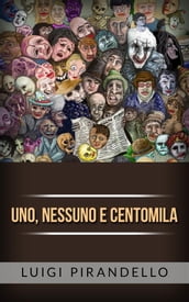 Uno, nessuno e centomila