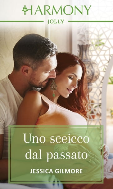 Uno sceicco dal passato - Jessica Gilmore