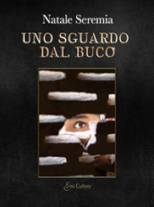 Uno sguardo dal buco