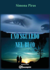 Uno sguardo nel buio