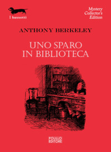Uno sparo in biblioteca - Anthony Berkeley