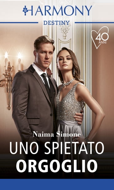 Uno spietato orgoglio - Naima Simone