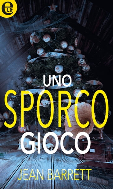 Uno sporco gioco (eLit) - Jean Barrett