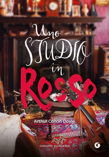 Uno studio in rosso - Arthur Conan Doyle