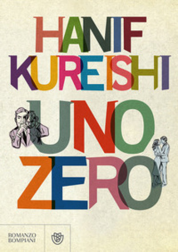 Uno zero - Hanif Kureishi