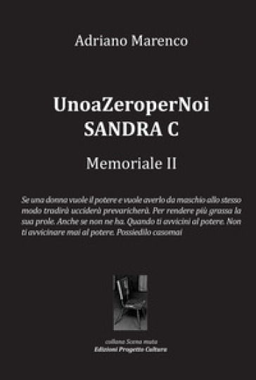 UnoaZeroperNoi Sandra C. Memoriale II - Adriano Marenco