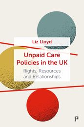 Unpaid Care Policies in the UK