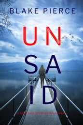 Unsaid (A Cora Shields Suspense ThrillerBook 4)