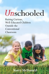 Unschooled