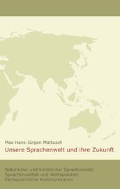 Unsere Sprachenwelt und ihre Zukunft