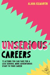 Unserious Careers