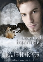 Unsettled Interlude: Hidden Wolves 1.15