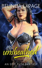 Unsheathed: An Epic Futa Fantasy