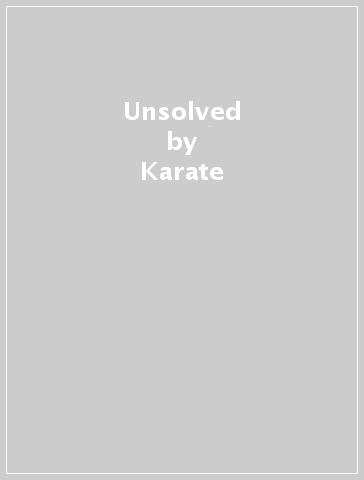 Unsolved - Karate