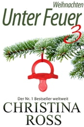 Unter Feuer 3: Weihnachten