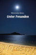 Unter Freunden