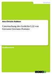 Untersuchung des Gedichts I,22 von Giovanni Gioviano Pontano