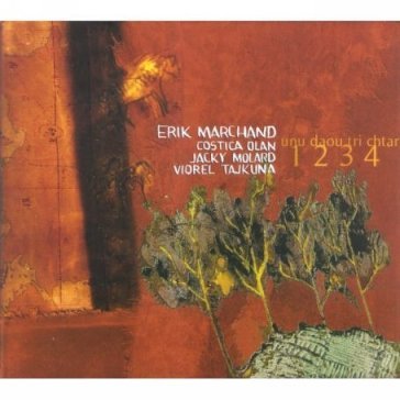 Unu daou tri chtar - ERIK -TRIO- MARCHAND