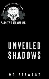 Unveiled Shadows