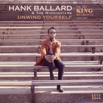 Unwind yourself: the king recordings 196 - HANK BALLARD & THE M
