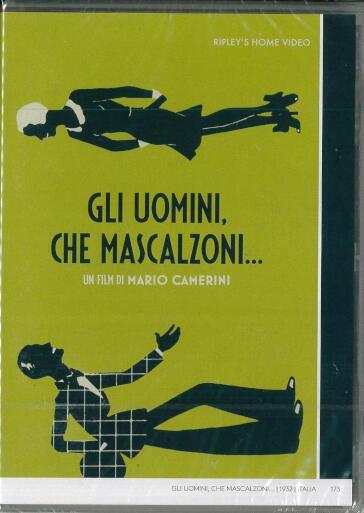 Uomini, Che Mascalzoni (Gli) - Mario Camerini