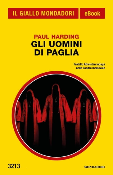 Gli Uomini di Paglia (Il Giallo Mondadori) - Paul Harding