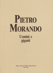 Uomini e giganti. I disegni del fronte e della prigionia (1915-1918)