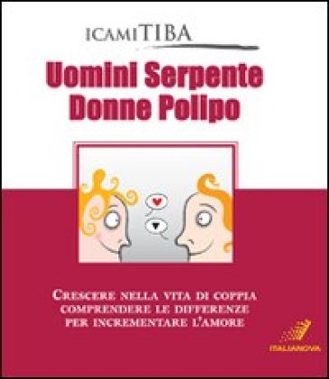 Uomini serpente, donne polipo - Icami Tiba