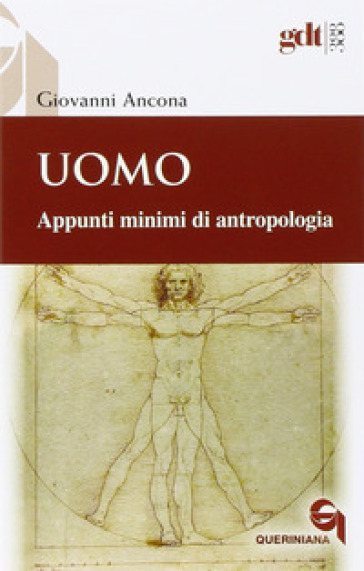 Uomo. Appunti minimi di antropologia - Giovanni Ancona