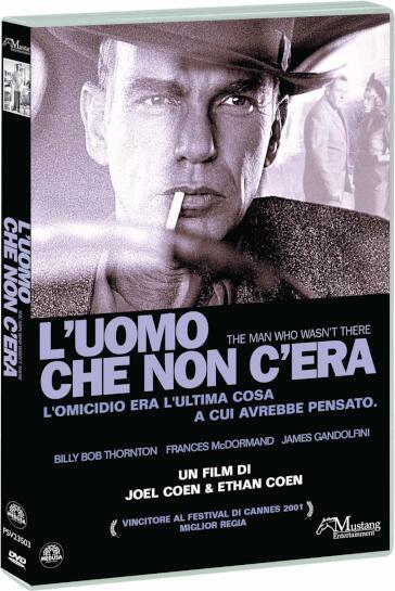 Uomo Che Non C'era (L') - Joel Coen