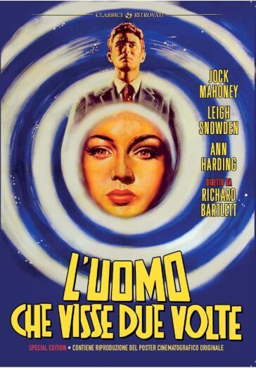 Uomo Che Visse Due Volte (L') (SE) (Dvd+Poster) - Richard Bartlett